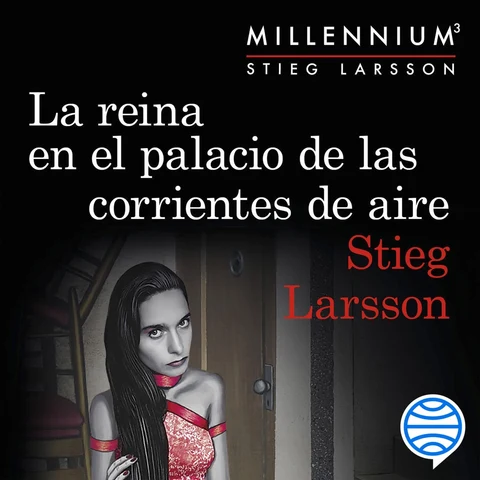 Portada de La reina en el palacio de las corrientes de aire (Serie Millennium 3)