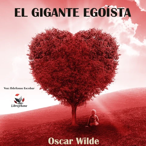Portada de EL GIGANTE EGOISTA: Oscar Wilde