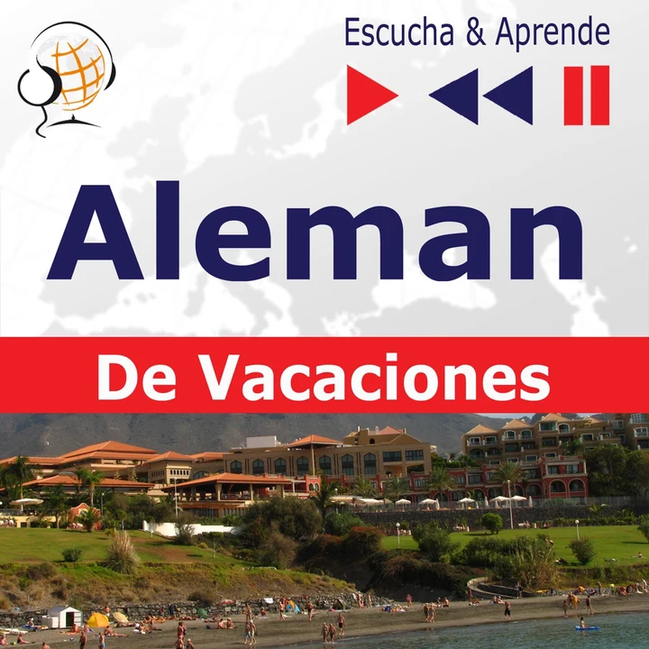 Portada de Aleman. De Vacaciones: Deutsch für die Ferien – Escucha & Aprende, de Dorota Guzik
