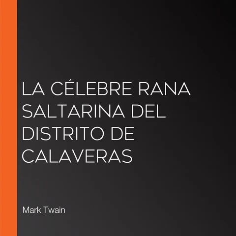 Portada de La célebre rana saltarina del distrito de Calaveras