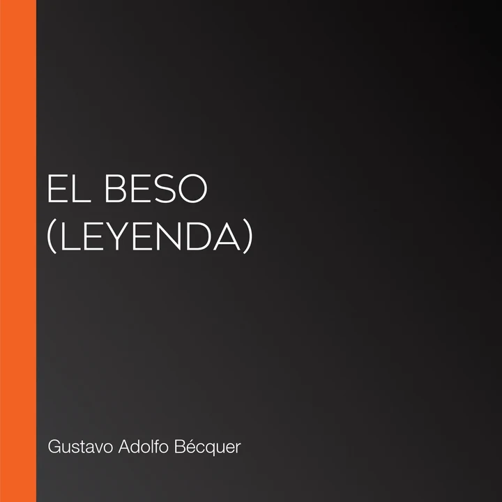 Portada de El beso (Leyenda), de Gustavo Adolfo Becquer