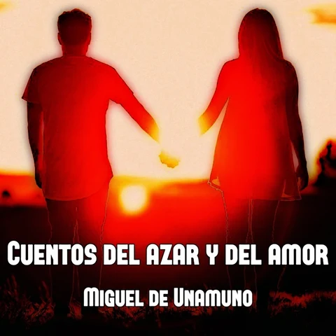 Portada de Cuentos del azar y del amor