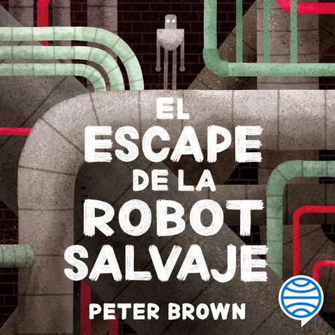 Portada de El escape de la robot salvaje