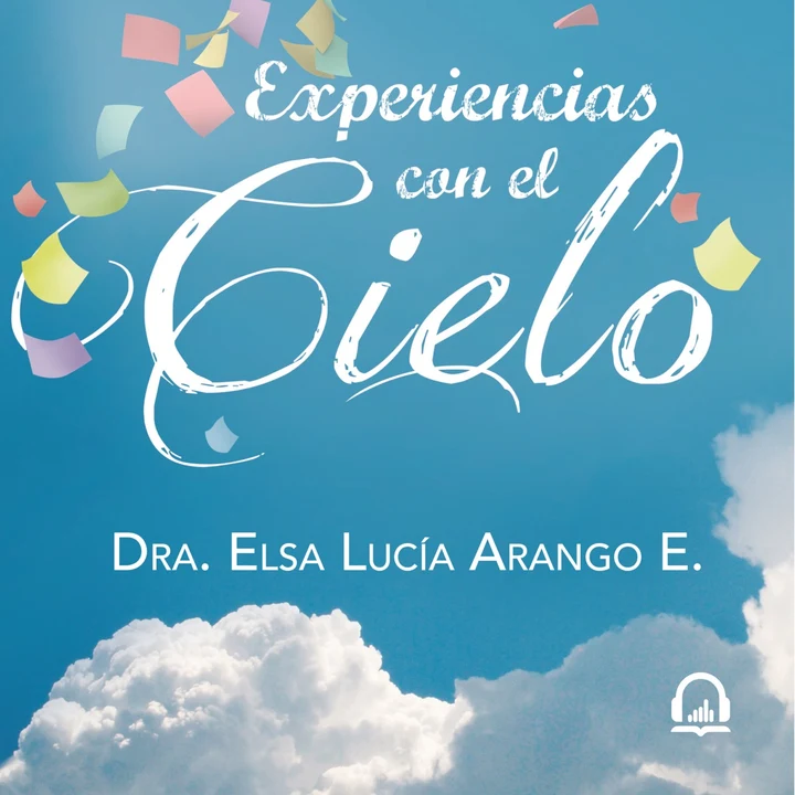 Portada de Experiencias con el cielo, de Elsa Lucía Arango E.