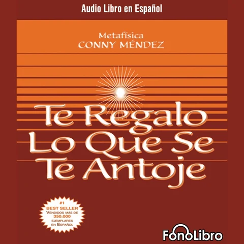 Portada de Te Regalo lo que se te Antoje