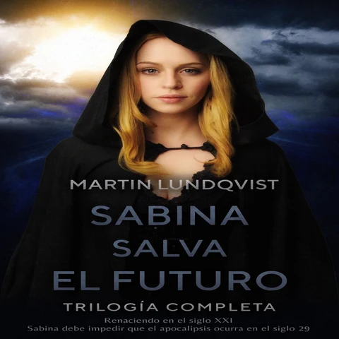 Portada de Sabina Salva el Futuro: Trilogia Completa