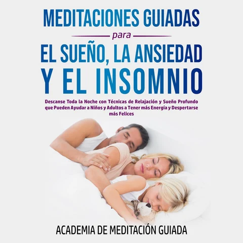 Portada de Meditaciones Guiadas Para el Sueño, la Ansiedad y el Insomnio