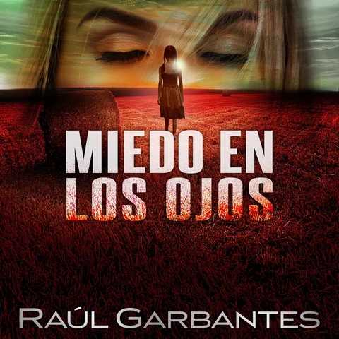 Portada de Miedo en los ojos: Una novela policíaca de misterio, asesinos en serie y crímenes