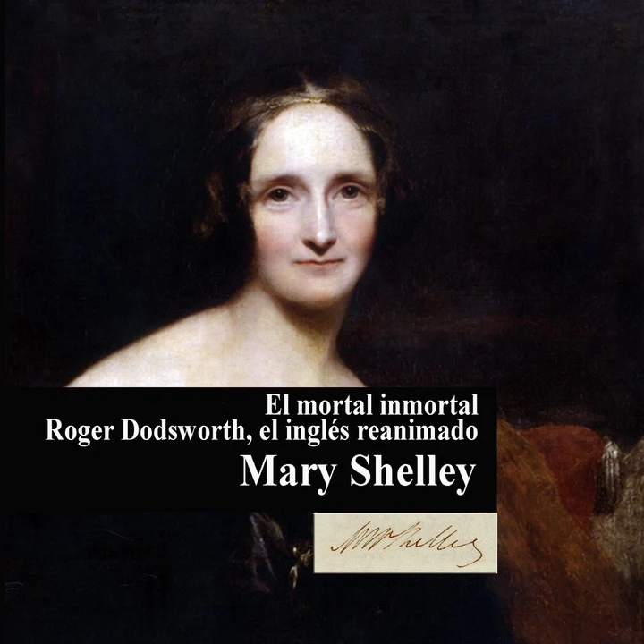 Portada de El mortal inmortal y otros relatos [The Immortal Mortal and Other Stories], de Mary Shelley