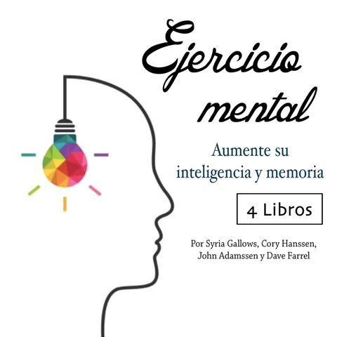Portada de Ejercicio mental: Aumente su inteligencia y memoria