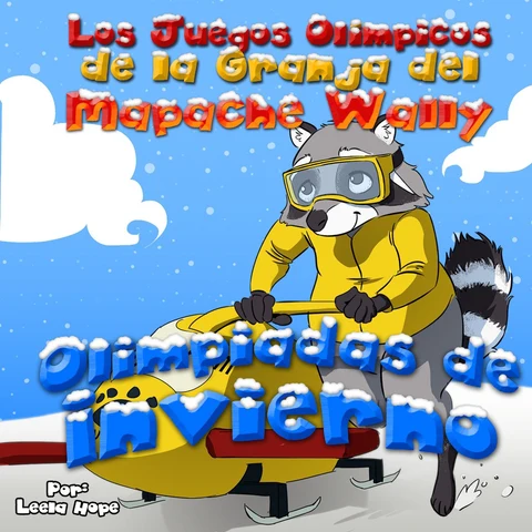 Portada de Los Juegos Olímpicos de la Granja del Mapache Wally
