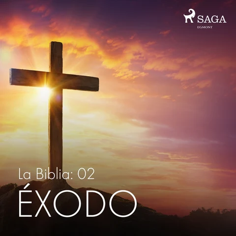 Portada de La Biblia: 02 Éxodo
