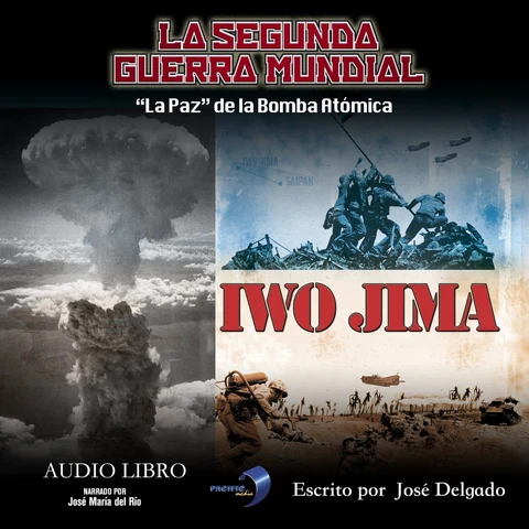 Portada de La Segunda Guerra Mundial: "La Paz" de la Bomba Atómica