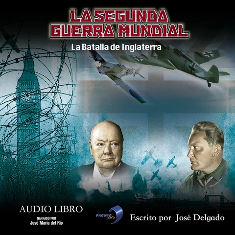 Portada de La Segunda Guerra Mundial: La Batalla de Inglaterra