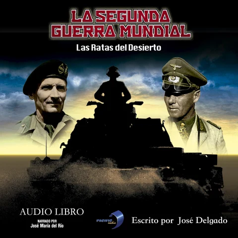 Portada de La Segunda Guerra Mundial: Las Ratas del Desierto