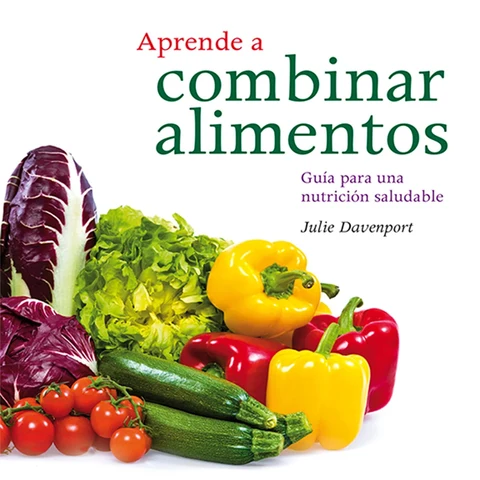 Portada de Aprender a combinar alimentos