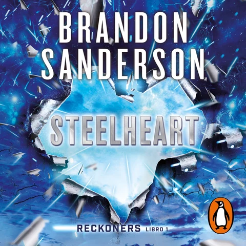 Portada de Steelheart (Reckoners 1)
