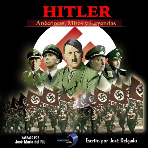 Portada de HITLER: Anécdotas, Mitos y Leyendas