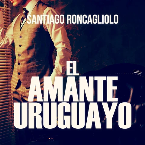Portada de El amante uruguayo