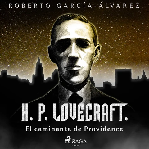 Portada de H. P. Lovecraft. El caminante de Providence