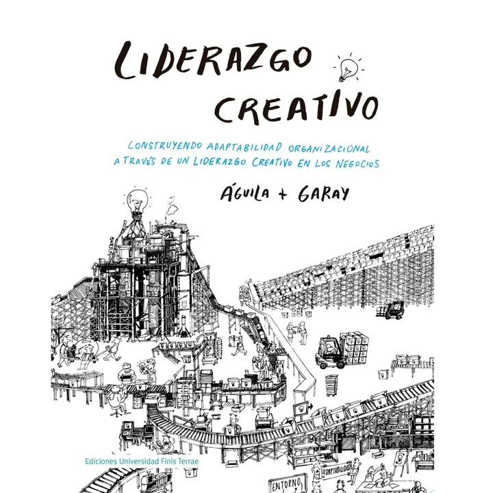 Portada de Liderazgo Creativo (completo), de Eduardo Águila, Marcelo Garay