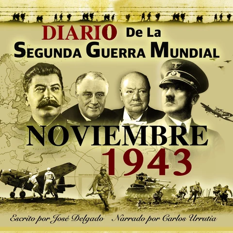 Portada de Diario de la Segunda Guerra Mundial: Noviembre 1943