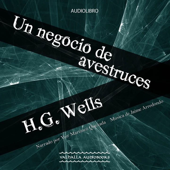 Portada de Un negocio de avestruces, de H.G. Wells