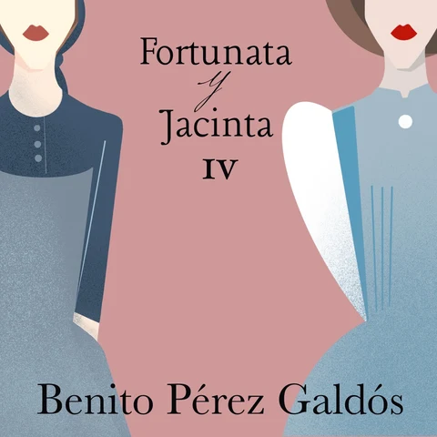Portada de Fortunata y Jacinta. Parte cuarta