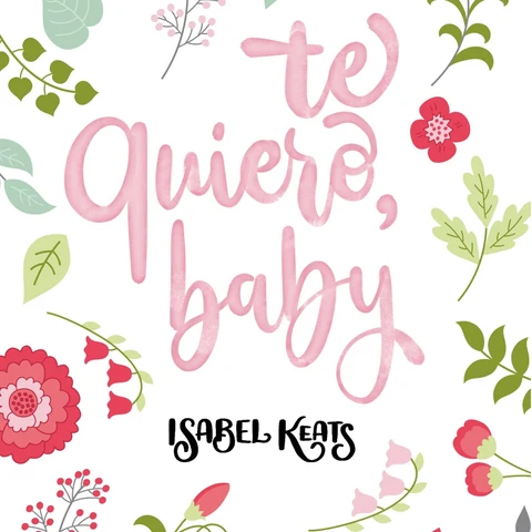 Portada de Te quiero, baby