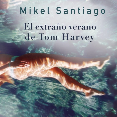 Portada de El extraño verano de Tom Harvey