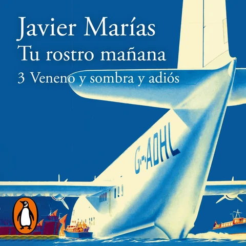 Portada de Tu rostro mañana. 3 Veneno y sombra y adiós
