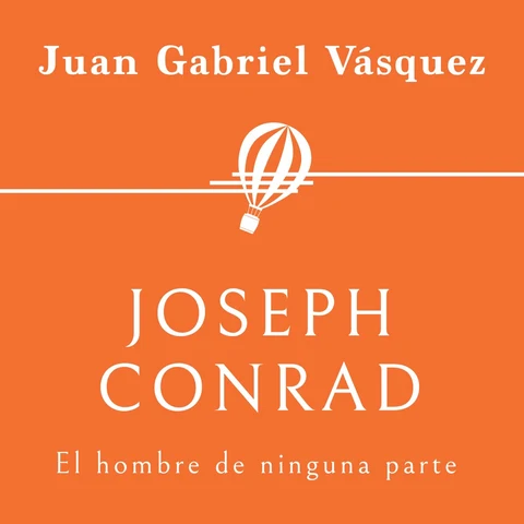 Portada de Joseph Conrad. El hombre de ninguna parte