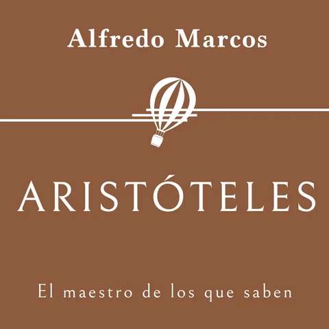 Portada de Aristóteles. El maestro de los que saben