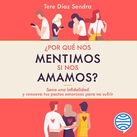 Portada de ¿Por qué nos mentimos si nos amamos?