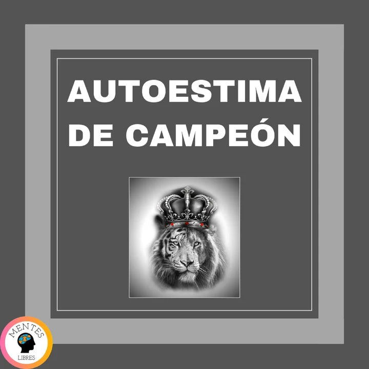 Portada de Autoestima De Campeón, de Mentes Libres