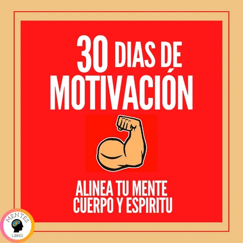 Portada de 30 Días de Motivación: Alinea tu Mente, Cuerpo y Espíritu!