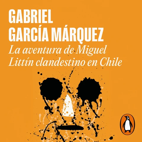 Portada de La aventura de Miguel Littín clandestino en Chile