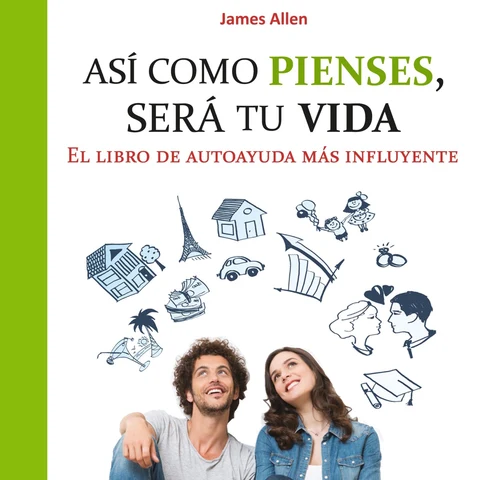 Portada de Así como pienses, será tu vida