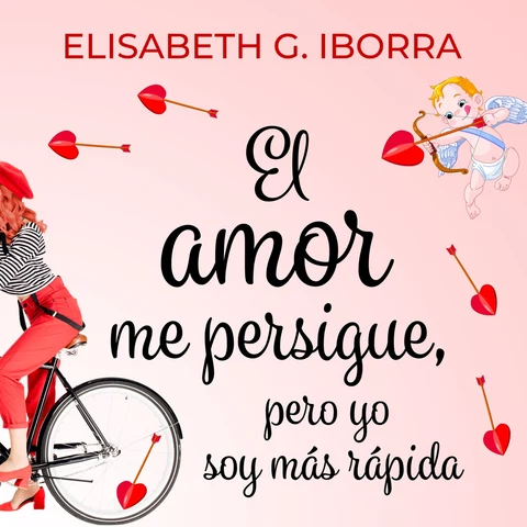 Portada de El amor me persigue, pero yo soy más rápida