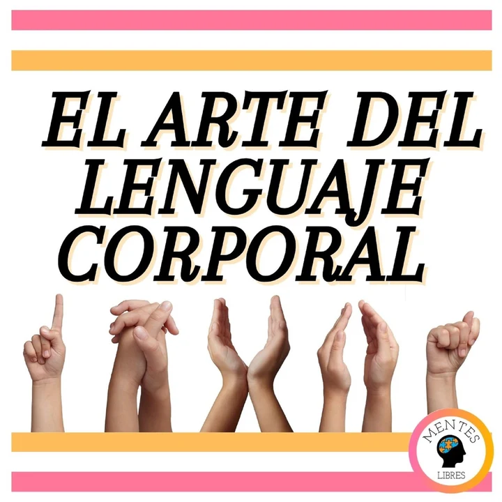 Portada de El Arte del lenguaje corporal, de Mentes Libres