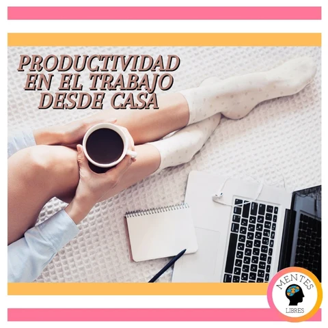 Portada de Productividad En El Trabajo Desde Casa