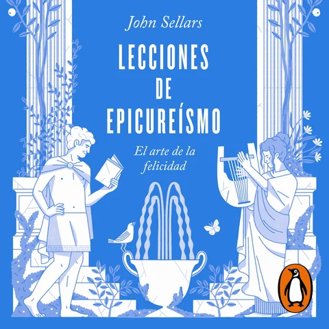 Portada de Lecciones de epicureísmo: El arte de la felicidad