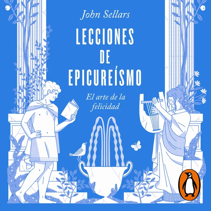 Portada de Lecciones de epicureísmo: El arte de la felicidad, de John Sellars