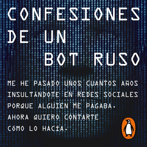Portada de Confesiones de un bot ruso