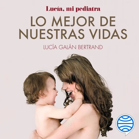Portada de Lo mejor de nuestras vidas
