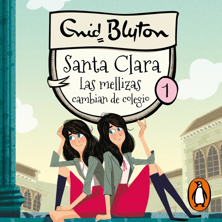 Portada de Santa Clara 1 - Las mellizas cambian de colegio, de Enid Blyton