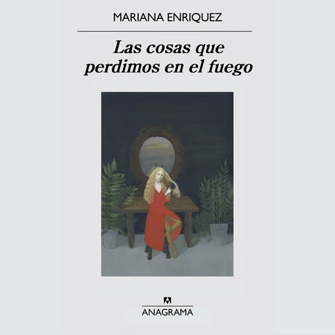Portada de Las cosas que perdimos en el fuego