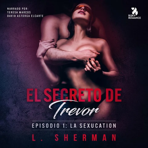 Portada de El secreto de Trevor, Episodio 1: La SexUcation