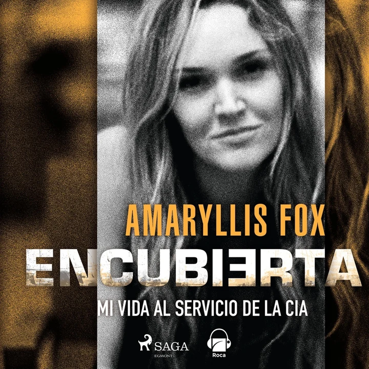 Portada de Encubierta (Unabridged), de Amaryllis Fox, Ana Duque de Vega - traductor