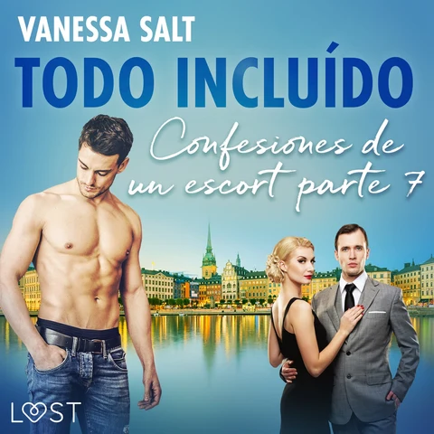 Portada de Todo incluído - Confesiones de un escort parte 7